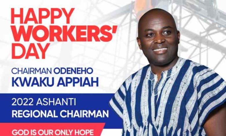May Day Celebration:  NPP Ashanti Regional Aspiring Chairman Sends Good Messages To Workers 