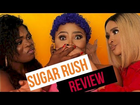 Update: 'Sugar Rush is Back' FG lifts ban on ‘Sugar rush’ Movie